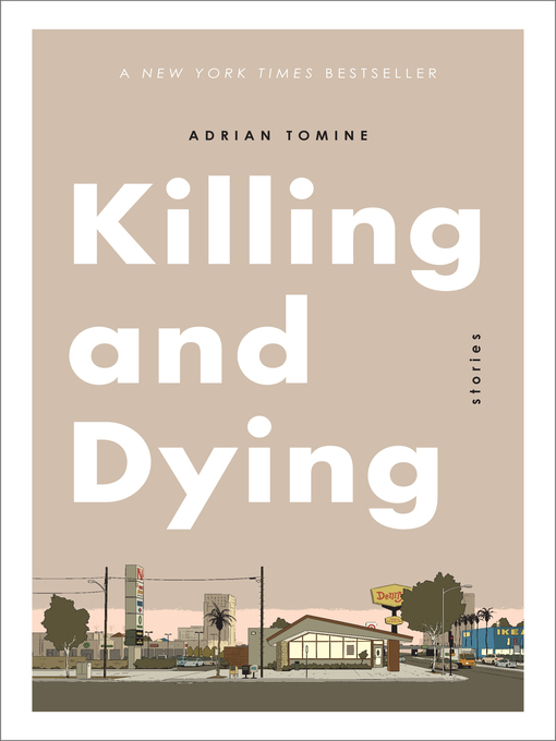 Title details for Killing and Dying by Adrian Tomine - Available